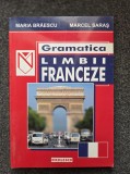 GRAMATICA LIMBII FRANCEZE - Braescu, Saras 2001