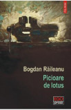 Picioare de lotus - Bogdan Raileanu