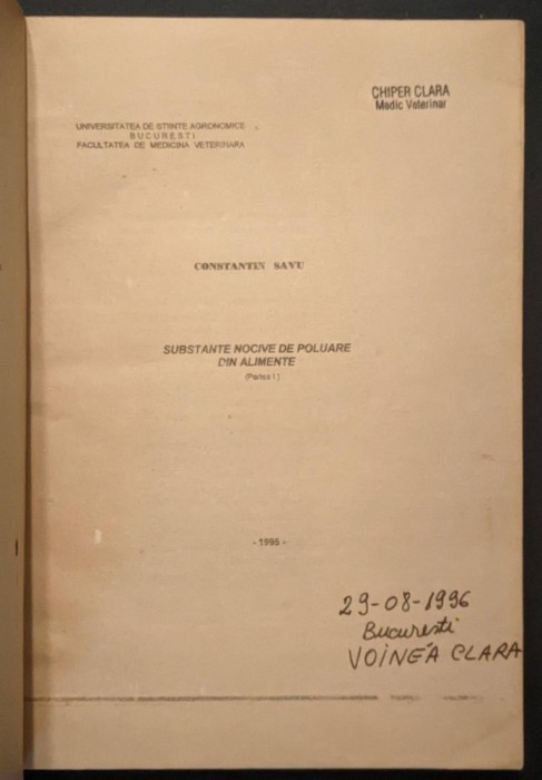 rara 1996 SUBSTANTE NOCIVE de POLUARE din ALIMENTE 143 pag. UZ INTERN tiraj mic Fungi Biotoxine Nitrati Nitriti Hidrocarburi alimentatie toxicologie