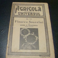 E. Grintescu - Floarea soarelui- biblioteca agricola Universul - 1945