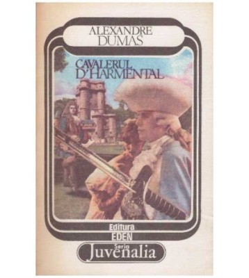 Alexandre Dumas - Cavalerul D&amp;#039;Harmental - 127882 foto