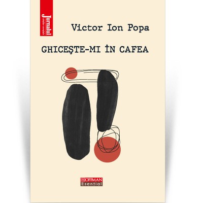Ghiceste-mi in cafea - Victor Ion Popa foto