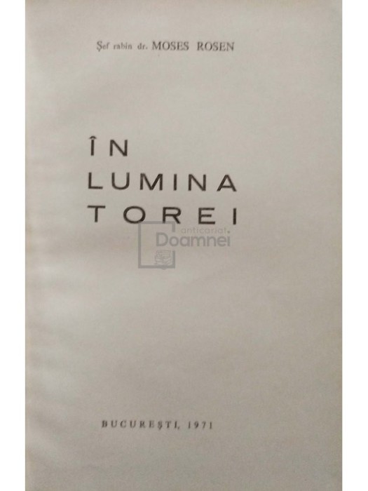 Moses Rosen - In lumina torei (Editia: 1971)