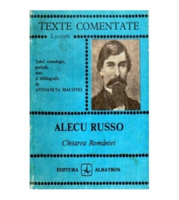 Alecu Russo - Cantarea Romaniei - Texte comentate - 117353 foto