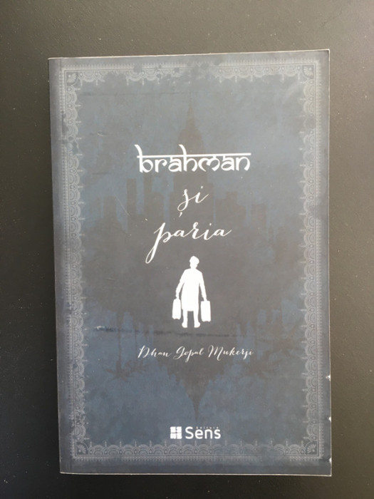Brahman și Paria- Dhan Gopal Mukerji