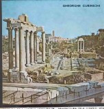 ROMA, CETATE ETERNA-GHEORGHE CURINSCHI