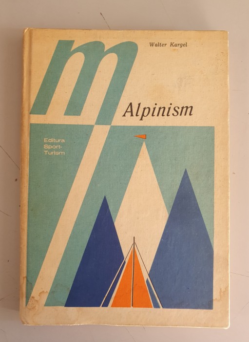 Alpinism - Walter Kargel