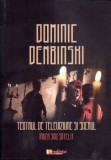 Cumpara ieftin Teatrul de televiziune si sacrul. Inger sau satelit/Dominic Dembinski
