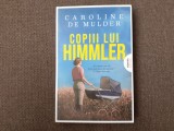 Caroline de Mulder Copiii lui Himmler CU AUTOGRAF