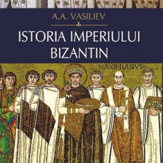 Istoria Imperiului bizantin - Hardcover - Alexander Alexandrovich Vasiliev - Polirom