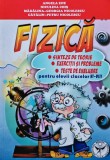 Cumpara ieftin Fizica. Sinteze de teorie. Exercitii si probleme. Teste de evaluare pentru elevii claselor VI-VIII - 2018 - Angela Ene (AM52)