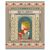 Micul print - Antoine de Saint-Exupery