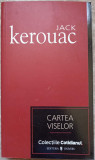 CARTEA VISELOR-JACK KEROUAC