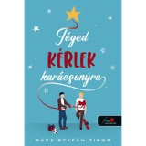 T&eacute;ged k&eacute;rlek kar&aacute;csonyra - R&aacute;cz-Stef&aacute;n Tibor
