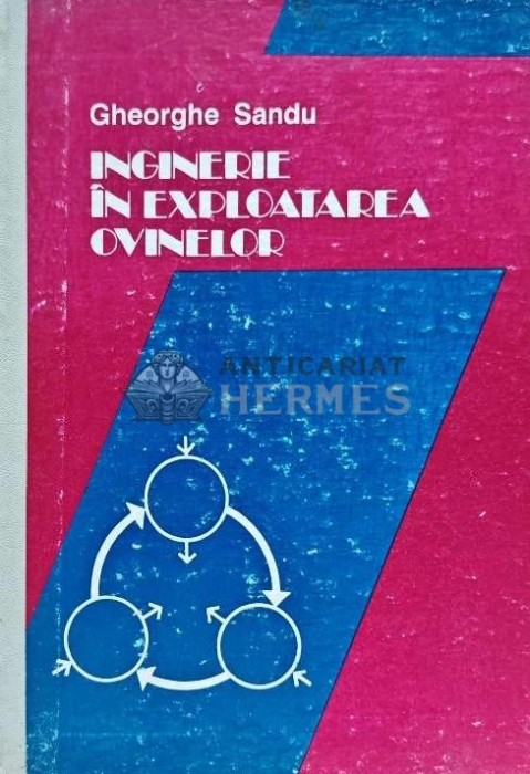 Inginerie in exploatarea ovinelor - 1993 - Gheorghe Sandu (E186)