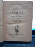 Vasile Alecsandri - Proza. Amintiri. Povestiri Romantice, Editura Scrisul Romanesc 1930, Carte Veche