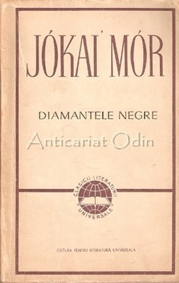 Diamantele Negre - Jokai Mor foto