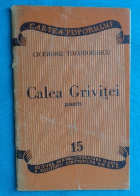 Cicerone Theodorescu &amp;ndash; Calea Grivitei ( cu ilustratii de Perahim ) foto
