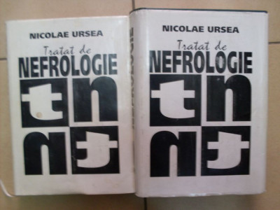 Tratat De Nefrologie 1-2 - Nicolae Ursea ,550493 foto