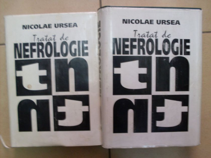 Tratat De Nefrologie 1-2 - Nicolae Ursea ,550493