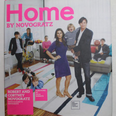 HOME by NOVOGRATZ by ROBERT and CORTNEY NOVOGRATZ , 2012