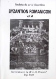 REVISTA DE ARTE BIZANTINE: BYZANTION ROMANICON VOL.6-FLORIN BUCESCU-351734