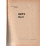 Stavba Chaty