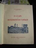 FIGURI DIN ANTICHITATEA CLASICA - I.M. MARINESCU