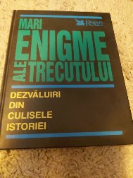 Mari enigme ale trecutului foto