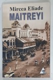 MAITREYI de MIRCEA ELIADE , 2020