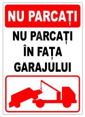 Indicator pentru interzicerea parcari in fata garajului foto
