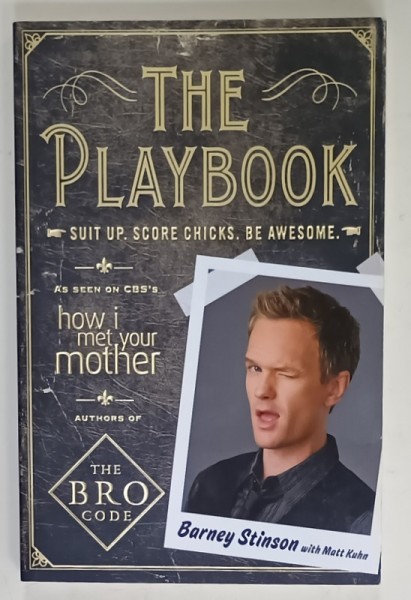 THE PLAYBOOK by BARNEY STINSON and MATT KUHN , 2012