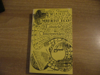 Umberto Eco - Limitele interpretarii foto