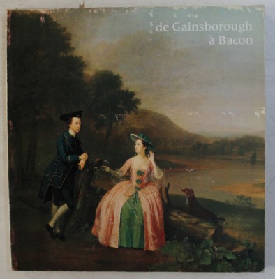 LA PEINTURE DE GAINSBOROUGH A BACON , EXPOSITION GALERIE DES BEAUX - ARTS , BORDEAUX , 1977 , PREZINTA HALOURI DE APA * foto