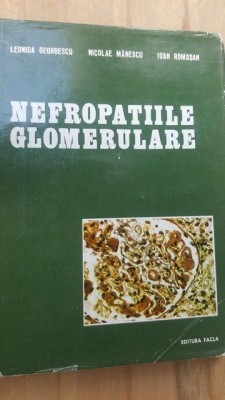 Neforpatiile glomerulare-Leonard Georgescu, Nicolae Manescu foto