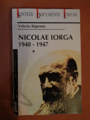 Nicolae Iorga. 1940-1947, volumul I, Valeriu Rapeanu foto