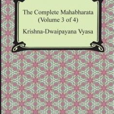 The Complete Mahabharata (Volume 3 of 4, Books 8 to 12)