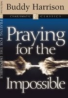 Praying for the Impossible foto