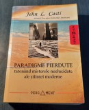 Paradigme pierdute John L. Casti