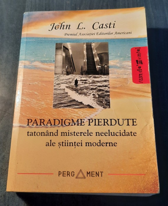Paradigme pierdute John L. Casti