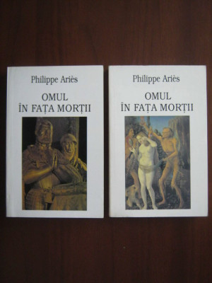 Philippe Aries - Omul in fata mortii 2 volume foto