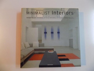 MINIMALIST INTERIORS , INTERIEURS MINIMALISTES , MINIMALISTISCHE INTERIEURS , 2005 foto