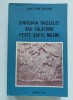 Carte ENIGMA INSULEI SAU CĂLĂTORIE PESTE ȘAPTE MILENII - Radu Stan Carpian, Roman, București, 1990