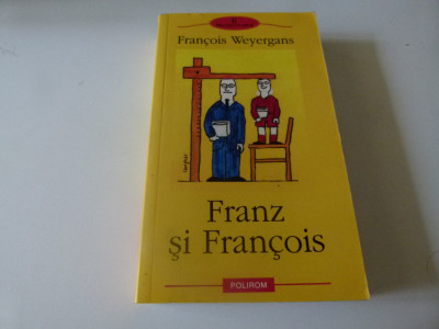Franz si francois - F. Weyergans foto