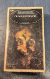 Crima si pedeapsa F. M. Dostoievski