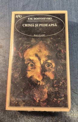 Crima si pedeapsa F. M. Dostoievski foto