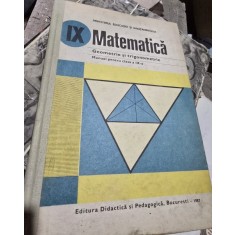 Matematica. Geometrie si Trigonometrie. Manual pentru clasa a IX-a, 1987