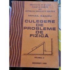 Mihail Sandu - Culegere de Probleme de Fizica Vol II