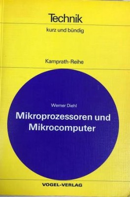 Mikroprozessoren und Mikrocomputer Werner Diehl foto