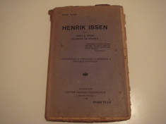 Henrik Ibsen. Viata si opera, filosofia lui sociala - Mihail Negru 1920 foto